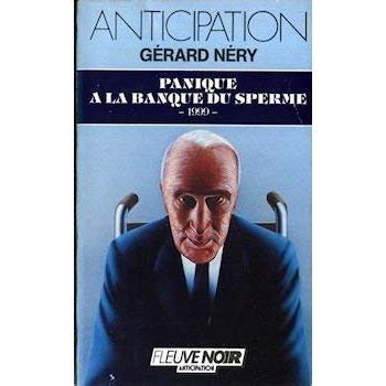 Panique a la banque du sperme (Anticipation)