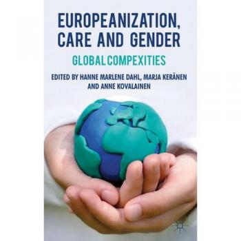 Europeanization, Care and Gender