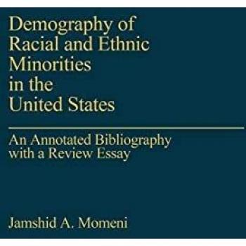 Demography of Racial and Ethnic Minorities in the United States, Bibliographies and Indxs in Soc, No