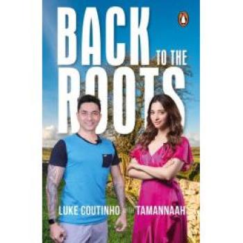 Back to the Roots - Tamannaah - Penguin Random House India - Livre en Anglais - Paperback