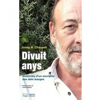 Divuit anys, vivencies d'un escriptor des dels mar (Tapa blanda).