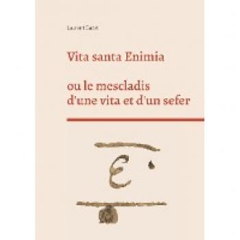 Vita santa Enimia: Mescladis d'une vita et d'un sefer