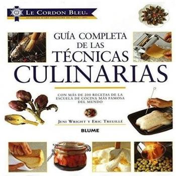 Le Cordon Bleu Guia Completa de las Technicas Culinarias