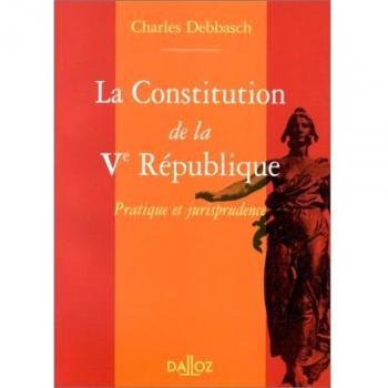 Collectif La Constitution De La Veme Republique. Pratique Et Jurisprudence