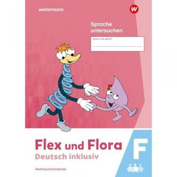 Flex und Flora - Sprache untersuchen inklusiv F