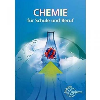Chemie für Schule und Beruf