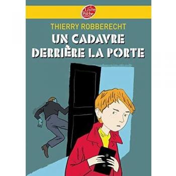Thierry Robberecht - Un cadavre derrière la porte - Preis vom 18.09.2025 05:07:49 h