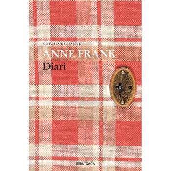 Diari D´´anne Frank (edició Escolar) - Anne Frank (autor), Esther Roig Giménez (traducción)