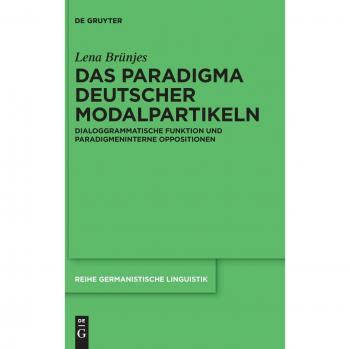 Brünjes, Lena: Das Paradigma deutscher Modalpartikeln