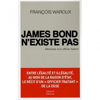 François Waroux - James Bond n'existe pas, mémoires d'un officier traitant - Preis vom 18.09.2025 05:07:49 h