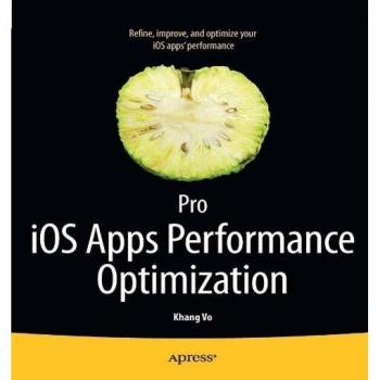 Pro iOS Apps Performance Optimization