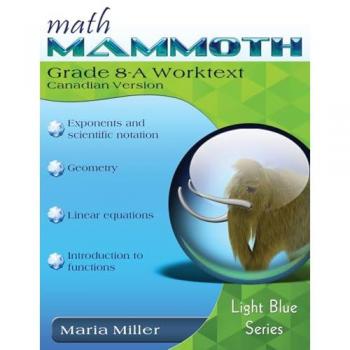 Miller, Maria: Math Mammoth Grade 8-A Worktext, Canadian Version