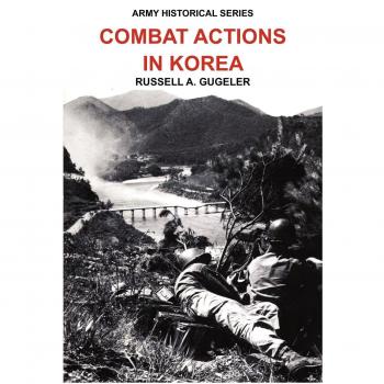 Combat Actions in Korea (Army Historical Series)