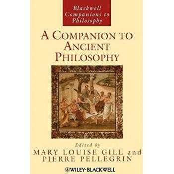 A Companion to Ancient Philosophy