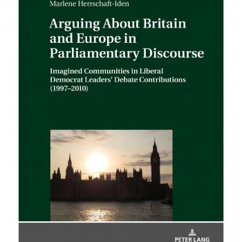 Arguing About Britain and Europe in Parliamentary Discourse: Imagined Communities in Liberal Democrat Leaders’ Debate Contributions (1997–2010)