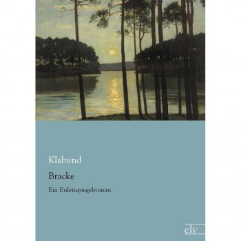 Bracke, Belletristik von Klabund