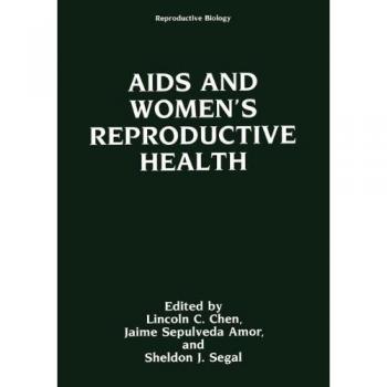 AIDS and Women¿s Reproductive Health
