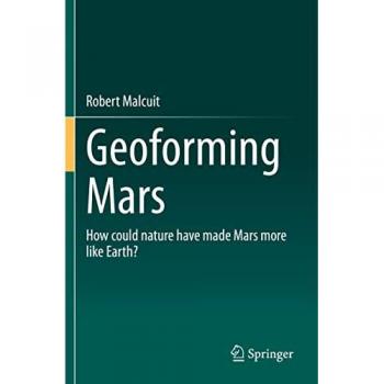 Geoforming Mars: How could nature have made Mars more like Earth?