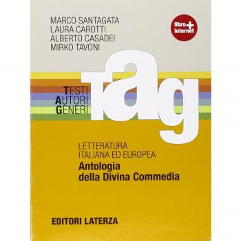 TAG. Testi autori generi. Per le Scuole superiori. Con espansione online. Dalle origini al Trecento-Antologia Divina Commedia-Guida alla scrittura