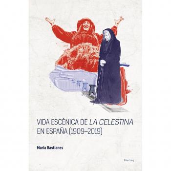 Vitalsource Technologies, Inc. Vida esc?nica de ?La Celestina? en Espa?a (19092019)