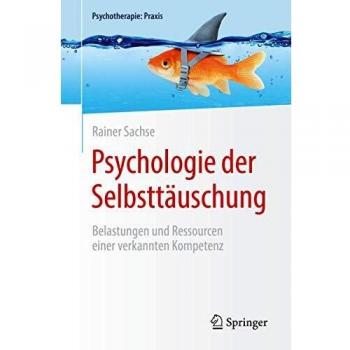 Psychologie der Selbsttäuschung
