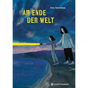Am Ende der Welt, Kinderbücher von Anna Desnitskaya