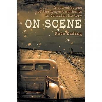 On Scene: Inspired by one of the longest manhunts in Canadian history