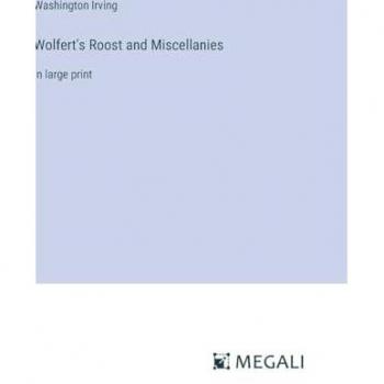 Wolfert's Roost and Miscellanies: in large print