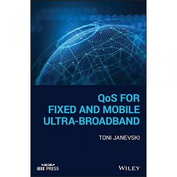 QOS FOR FIXED AND MOBILE ULTRA–BROADBAND