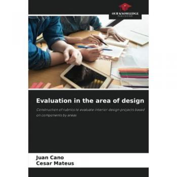 Cano, Juan: Evaluation in the area of design