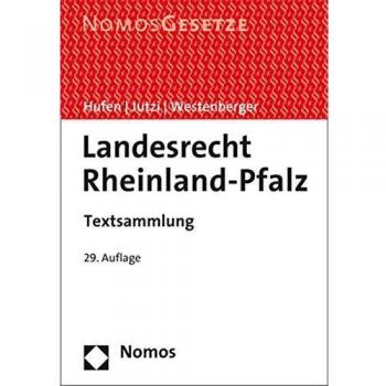 Landesrecht Rheinland-Pfalz: Textsammlung - Rechtsstand: 20. Juli 2020