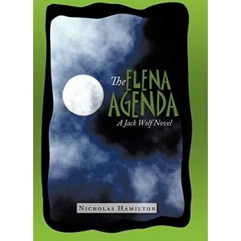 The Elena Agenda: A Jack Wolf Novel