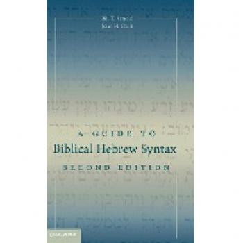 Cambridge University Press Guide to Biblical Hebrew Syntax
