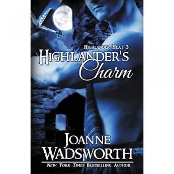 Highlander's Charm (Highlander Heat, Band 3)