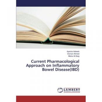 Habeeb, Ayesha: Current Pharmacological Approach on Inflammatory Bowel