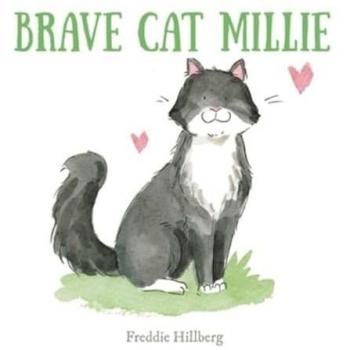 Freddie Hillberg Brave Cat Millie