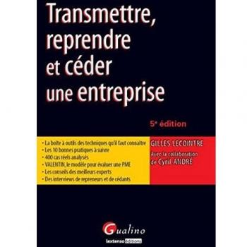 transmettre, reprendre et céder une entreprise - 5ème édition