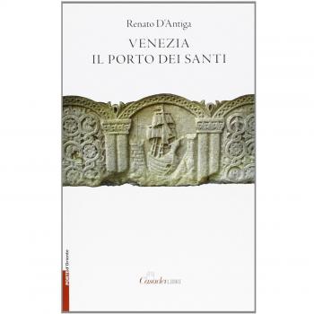 Venezia. Il porto dei santi