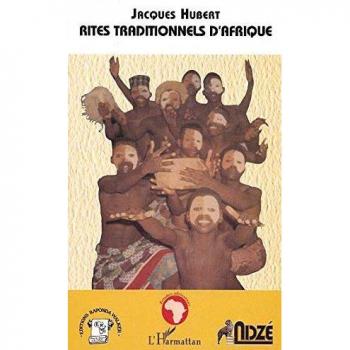 Jacques Hubert Rites Traditionnels D'Afrique: Approche Pour Une Théologie Liturgique Inculturée (Études Africaines)