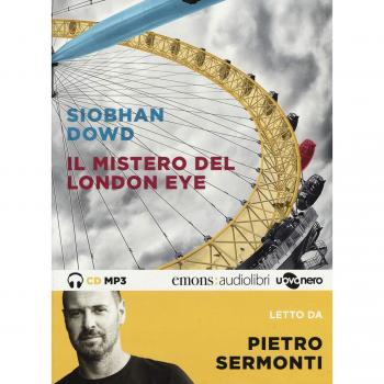 Il mistero del London Eye letto da Pietro Sermonti. Audiolibro. CD Audio formato MP3