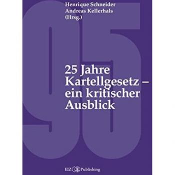 25 Jahre Kartellgesetz – ein kritischer Ausblick: DE