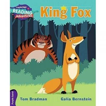 Cambridge Reading Adventures King Fox Purple Band by Tom Bradman
