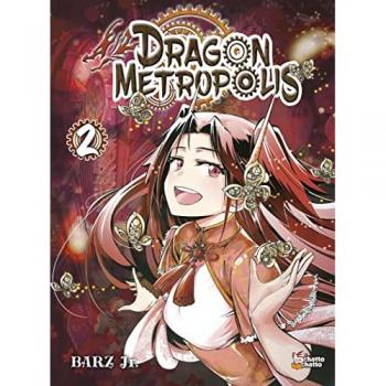 Dragon metropolis Tome 2