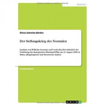 Schmitz-Görtler, Silvia: Der Stellungskrieg des Normalen