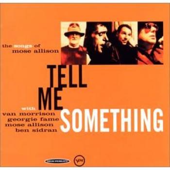 Van Morrison & Ben Sideran: Omnibus – Tell Me Something (1996)