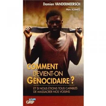 Damien Vandermeersch - Comment devient-on génocidaire ? : Et si nous étions tous capables de massacrer nos voisins - Preis vom 18.09.2025 05:07:49 h