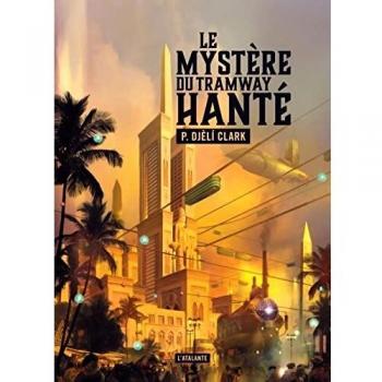 Le mystère du tramway hanté