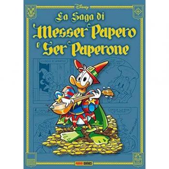 La saga di Messer Papero e Ser Paperone