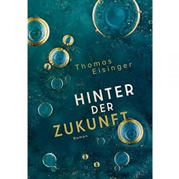 Hinter der Zukunft