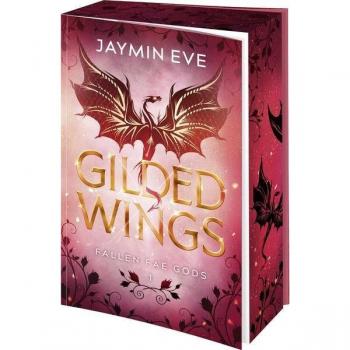 Gilded Wings, Belletristik von Jaymin Eve